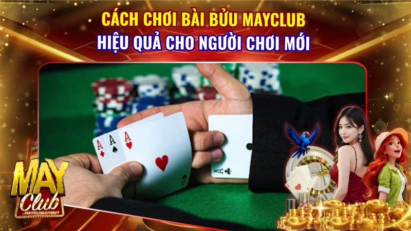 Cách Chơi Bài Bửu